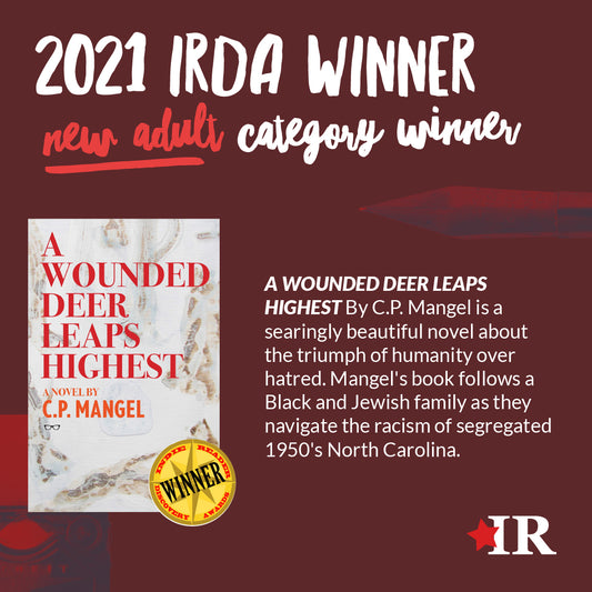 A WOUNDED DEER LEAPS HIGHEST WINS 2021 INDIEREADER DISCOVERY AWARD FOR NEW ADULT CATEGORY