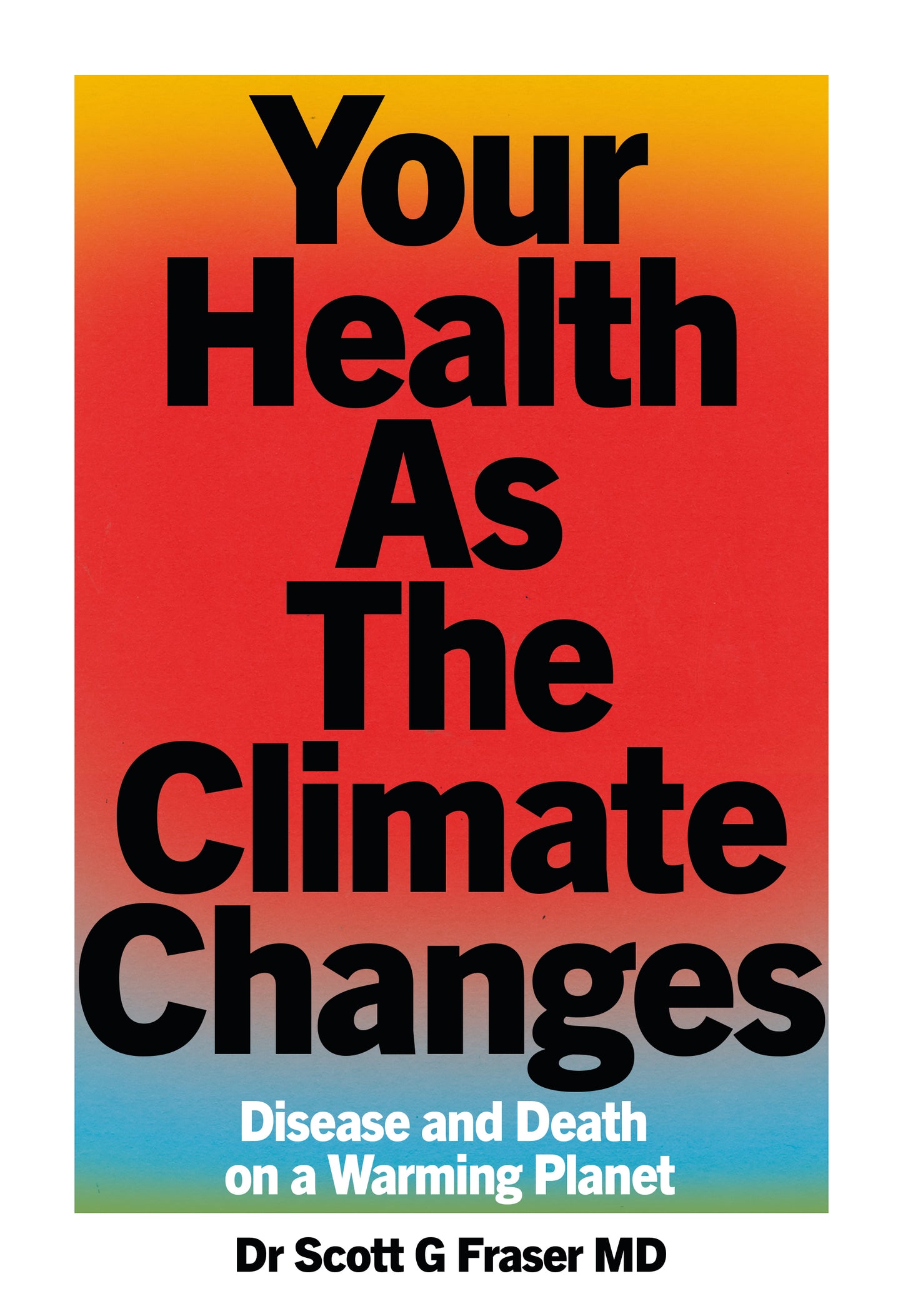 Your Health As The Climate Changes