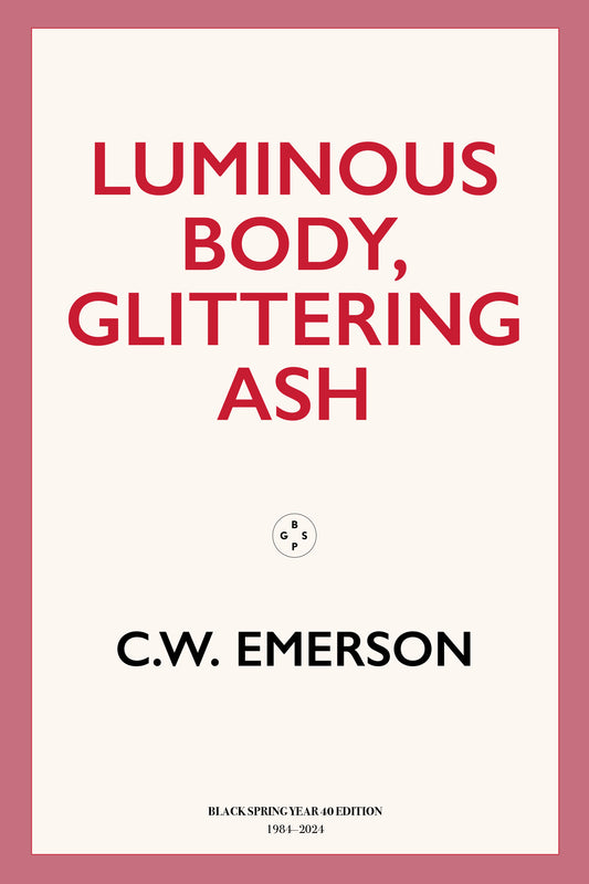 Luminous Body, Glittering Ash