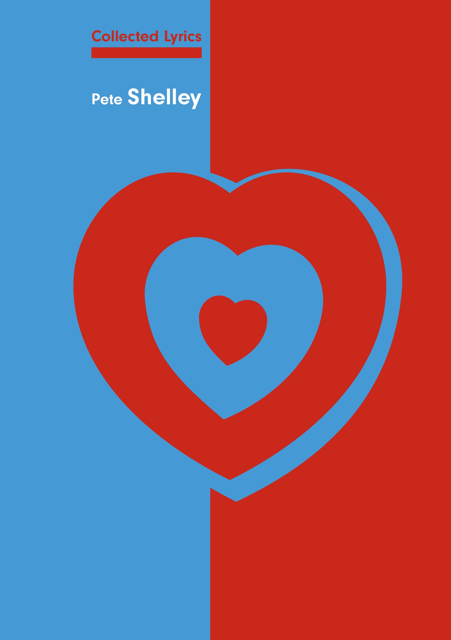 COLLECTED LYRICS - PETE SHELLEY