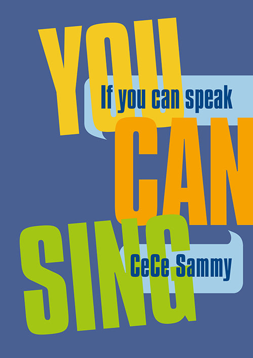 If You Can Speak, You Can Sing