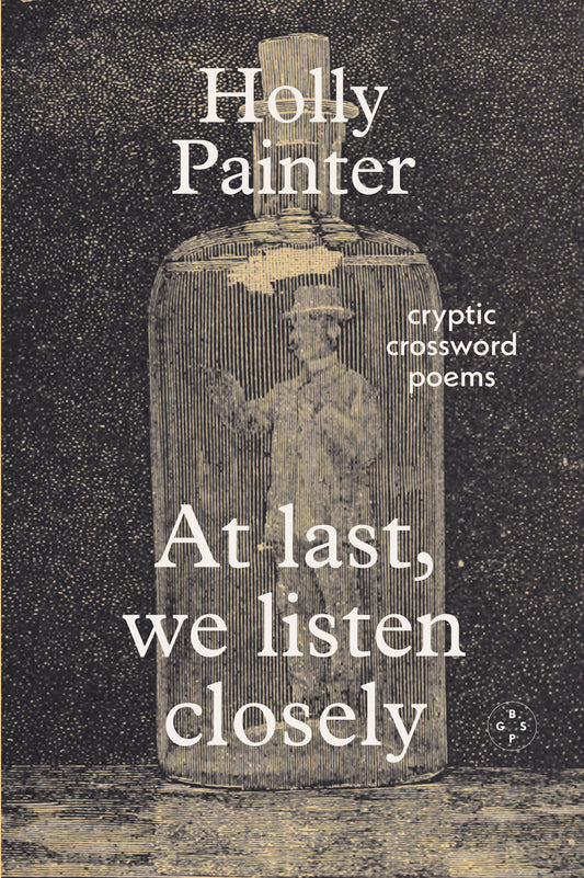 At last, we listen closely: cryptic crossword poems