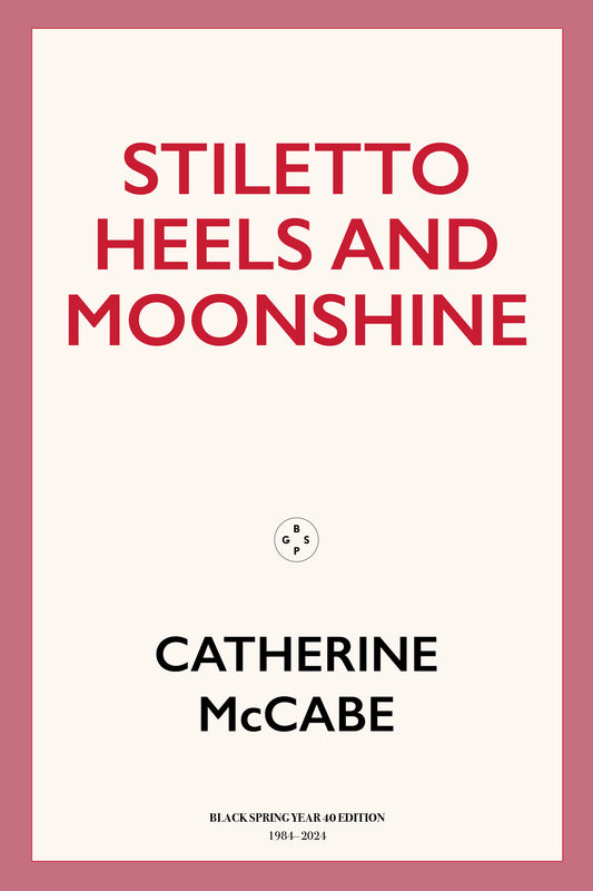 Stiletto Heels and Moonshine