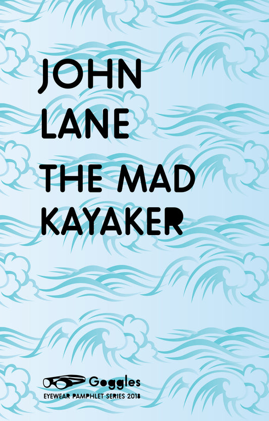 The Mad Kayaker