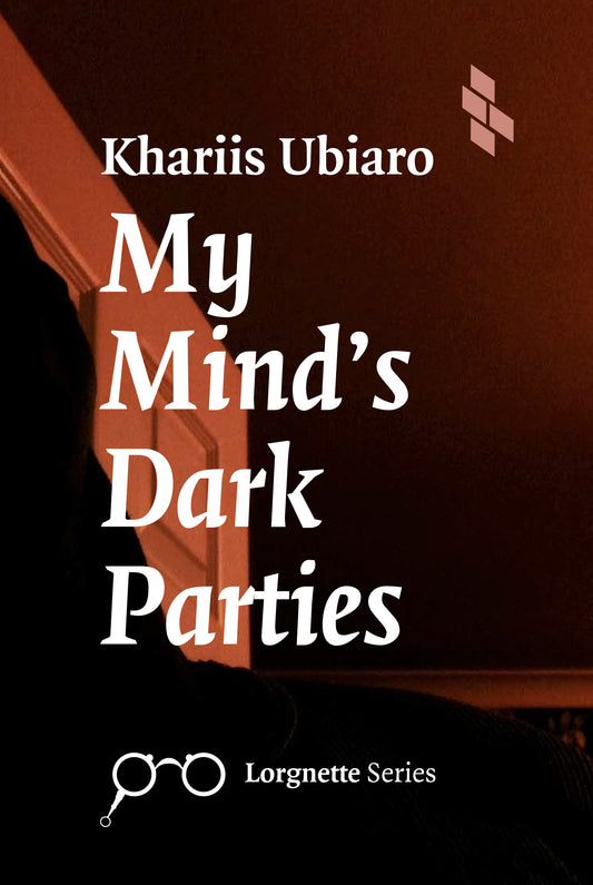 MY MIND'S DARK PARTIES
