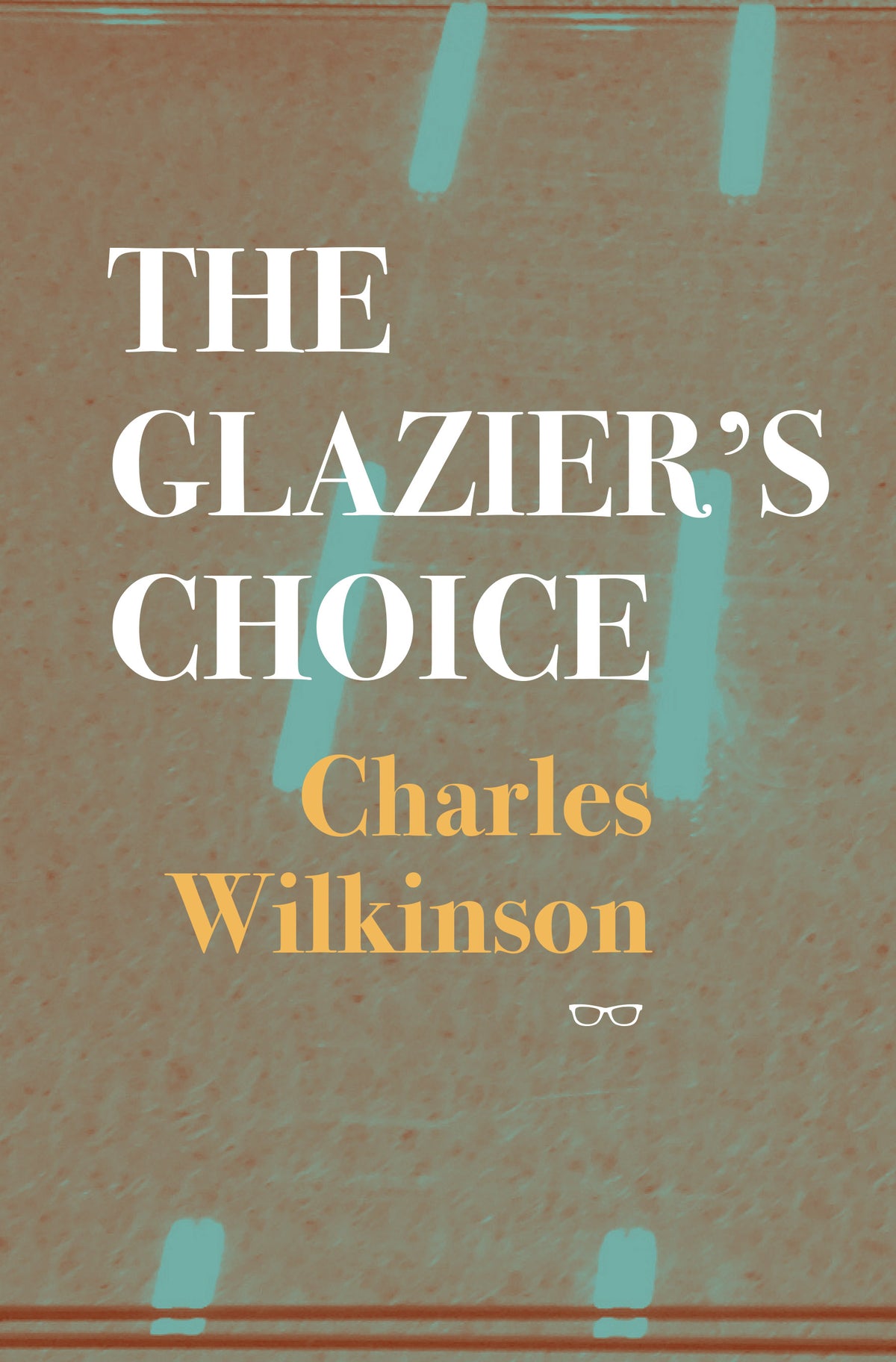 The Glazier&#39;s Choice