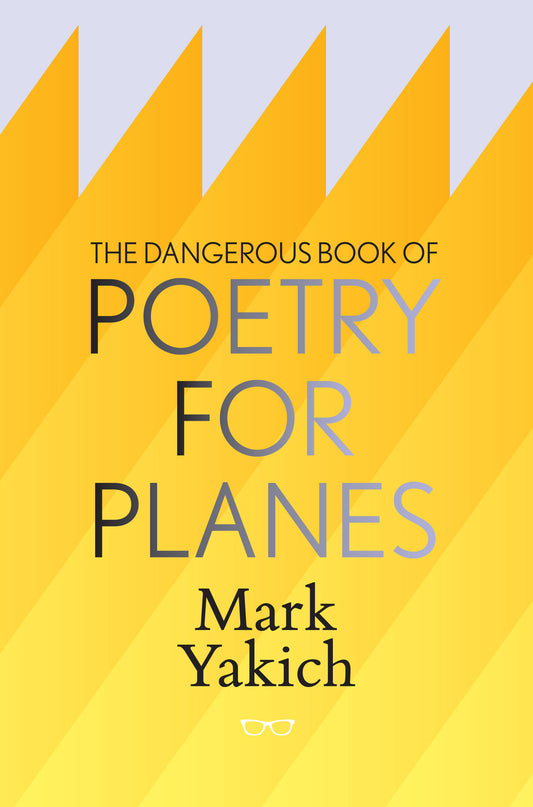 The Dangerous Book of Poetry For Planes