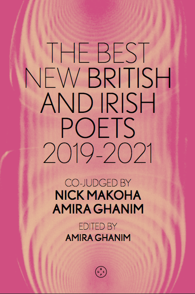 The Best New British And Irish Poets 2019-2021
